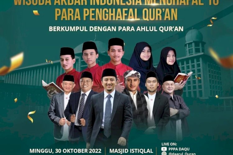 LIVE Wisuda Akbar 10 Di Masjid Istiqlal Daarul Qur An