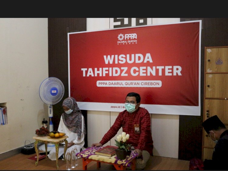 Tahfidz Center PPPA Daarul Qur'an Cirebon Gelar Wisuda Tahfidz