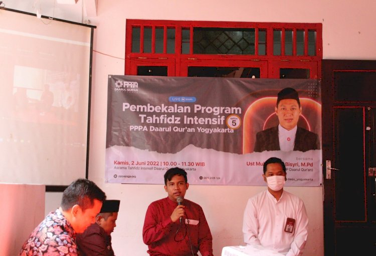 Program Tahfidz Intensif Batch 5 PPPA Daarul Qur’an Yogyakarta Resmi Dibuka