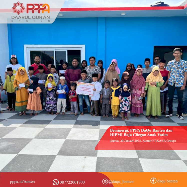 PPPA Daarul Qur'an Banten dan HIPMI Baja Cilegon Santuni Anak Yatim