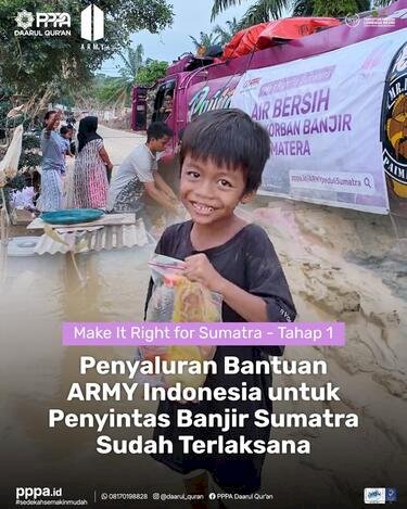 Penyaluran Bantuan ARMY Indonesia untuk Penyintas Banjir Sumatra